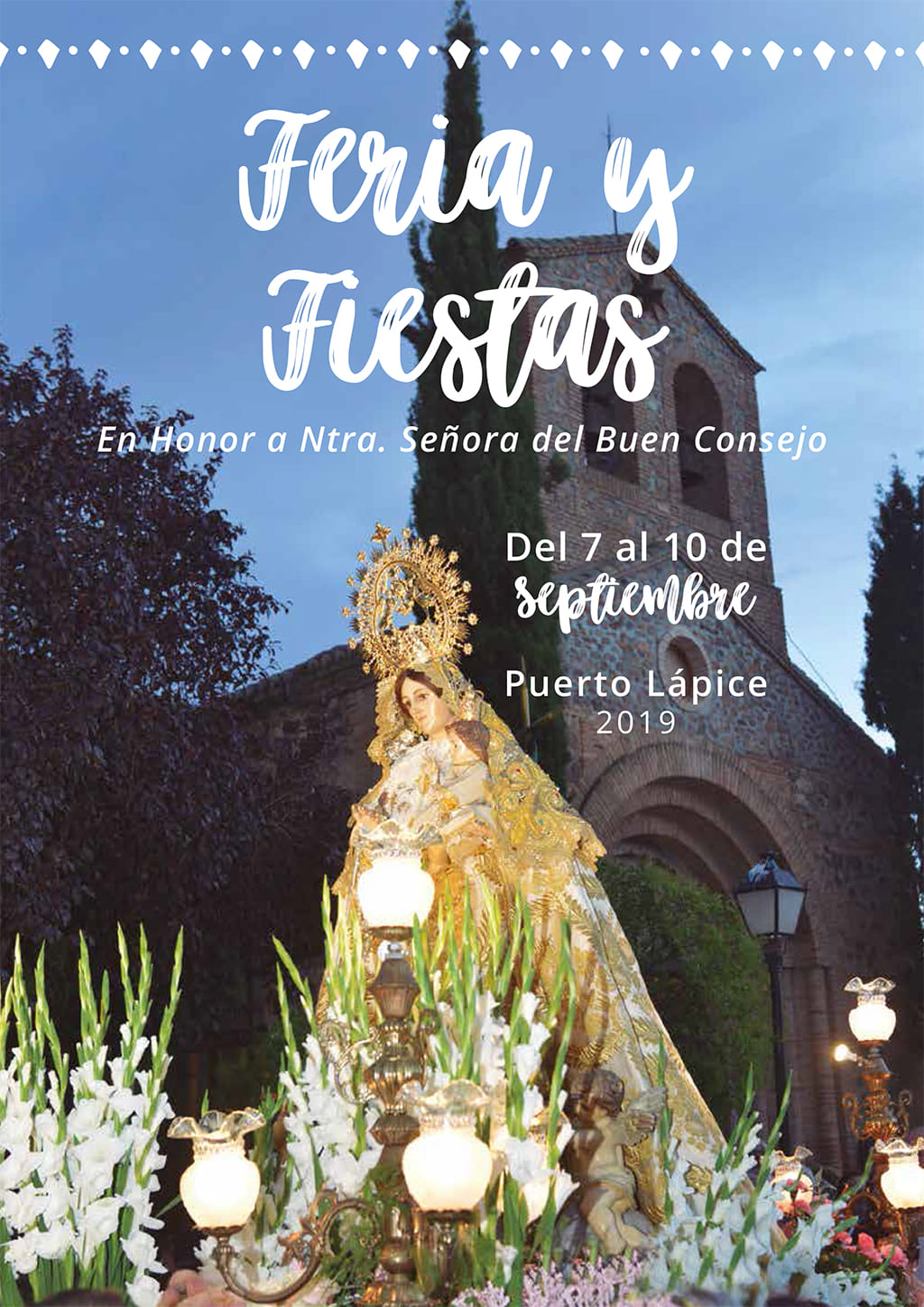 Fiestas patronales en honor de Nuestra Señora del Buen Consejo 2019 Puerto Lápice